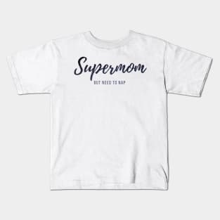 Supermom Kids T-Shirt